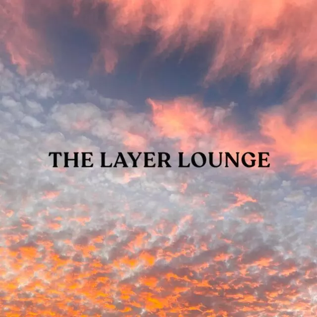 The Layer Lounge